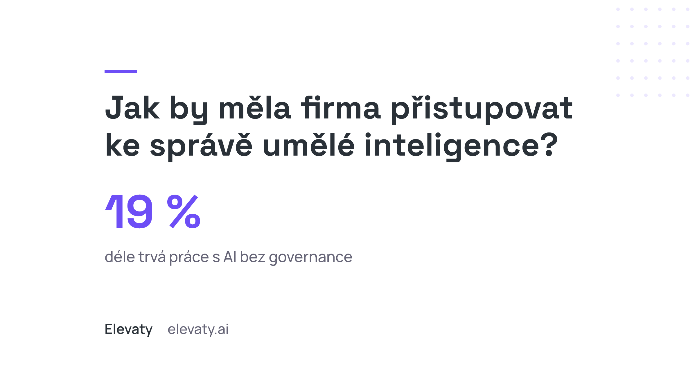 Jak by měla firma přistupovat ke správě umělé inteligence?
