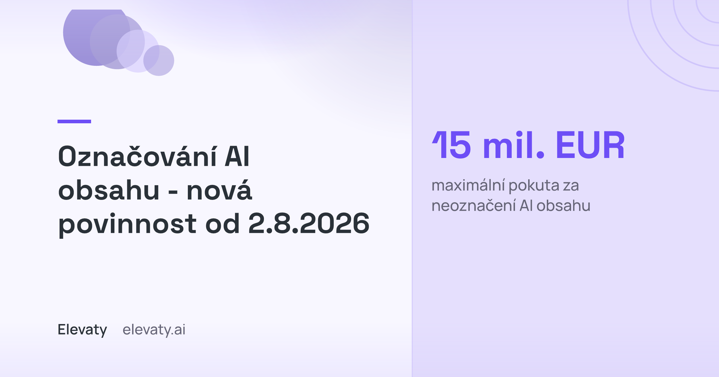Označov&aacute;n&iacute; AI obsahu - nov&aacute; povinnost od 2.8.2026